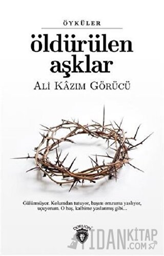 Öldürülen Aşklar