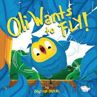 Oli Wants to Fly!