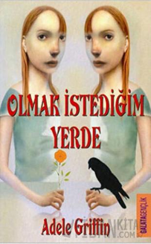 Olmak İstediğim Yerde