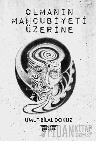 Olmanın Mahcubiyeti Üzerine