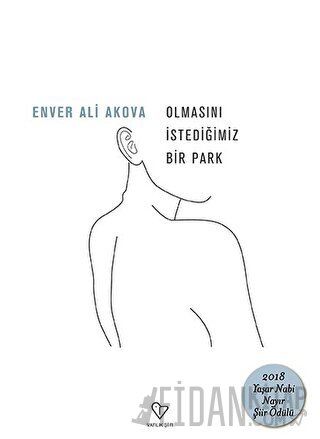 Olmasını İstediğimiz Bir Park