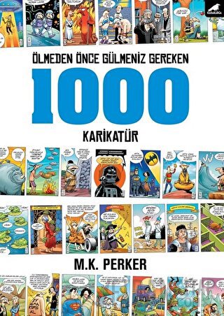 Ölmeden Önce Gülmeniz Gereken 1000 Karikatür