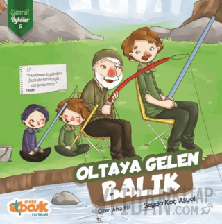 Oltaya Gelen Balık - Zümrüt Öyküler 6