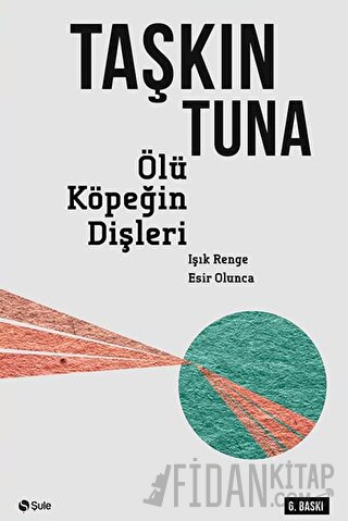 Ölü Köpeğin Dişleri