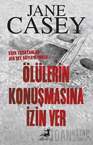 Ölülerin Konuşmasına İzin Ver Jane Casey