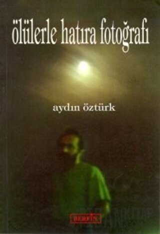 Ölülerle Hatıra Fotoğrafı