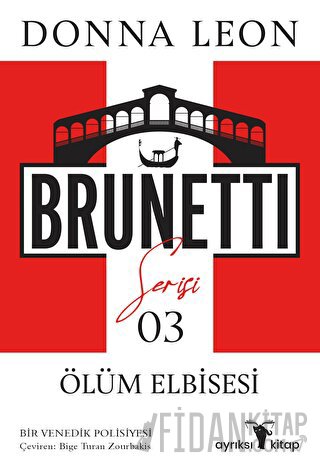 Ölüm Elbisesi - Brunetti Serisi 3