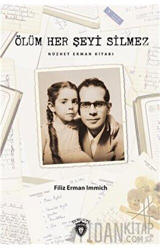 Ölüm Her Şeyi Silmez