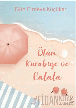 Ölüm, Kurabiye ve Lalala