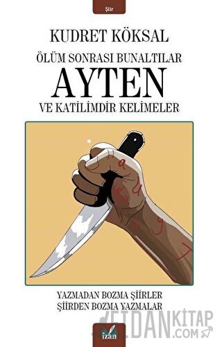 Ölüm Sonrası Bunaltılar Ayten ve Katilimdir Kelimeler