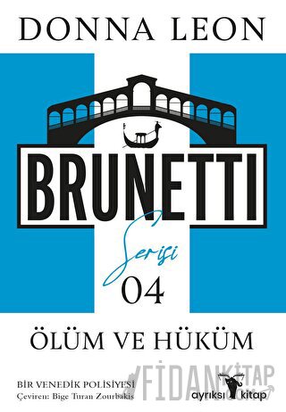Ölüm ve Hüküm - Brunetti Serisi 4