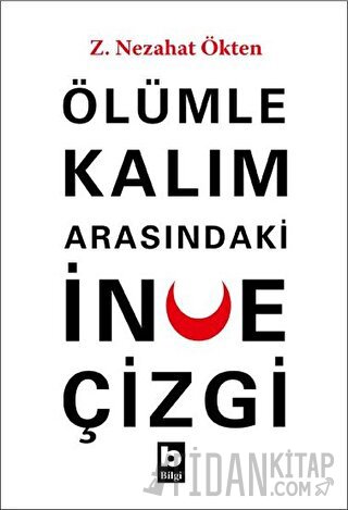 Ölümle Kalım Arasındaki İnce Çizgi