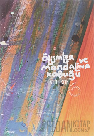 Ölümler ve Mandalina Kabuğu