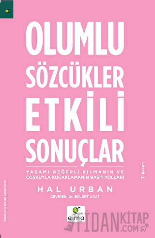 Olumlu Sözcükler Etkili Sonuçlar