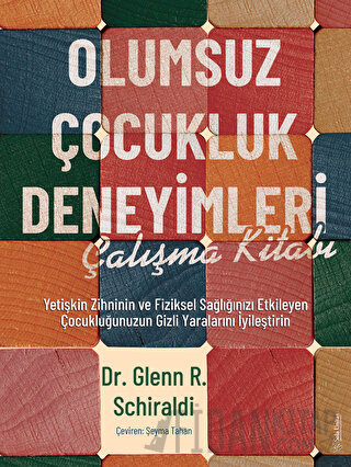 Olumsuz Çocukluk Deneyimleri Çalışma Kitabı