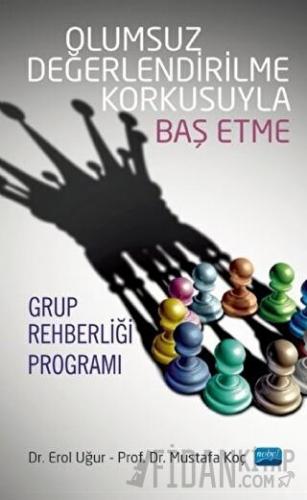 Olumsuz Değerlendirilme Korkusuyla Baş Etme