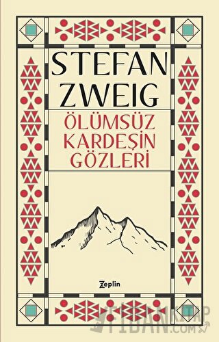 Ölümsüz Kardeşin Gözleri Stefan Zweig