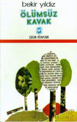 Ölümsüz Kavak Bekir Yıldız