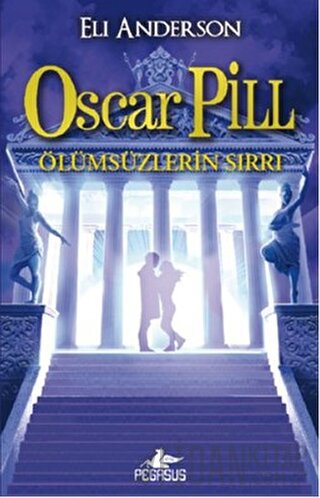 Ölümsüzlerin Sırrı - Oscar Pill 3 Eli Anderson