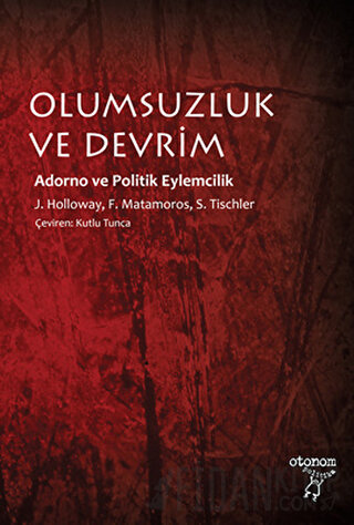 Olumsuzluk ve Devrim