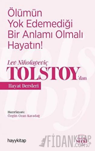 Tolstoy'dan Hayat Dersleri