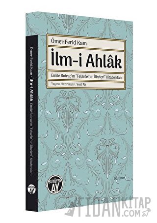 Ömer Ferid Kam İlm-i Ahlak