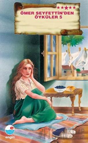 Ömer Seyfettin’den Öyküler 5