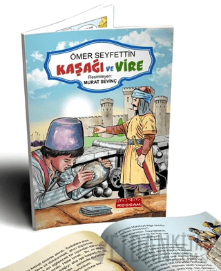 Ömer Seyfettin Hikayeleri Kaşağı ve Vire (Renkli Resimli 1. ve 2. Sınıflara - 6+Yaş)