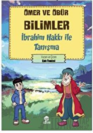 Ömer ve Öbür Bilimler - İbrahim Hakkı İle Tanışma