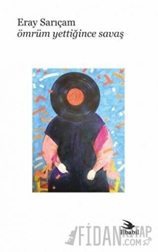 Ömrüm Yettiğince Savaş