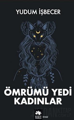 Ömrümü Yedi Kadınlar