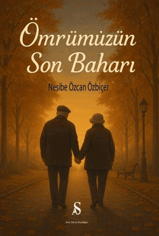 Ömrümüzün Son Baharı