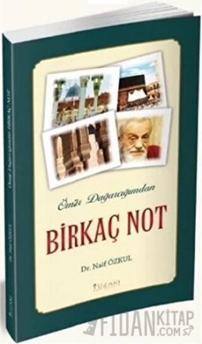 Ömür Dağarcığımdan Birkaç Not