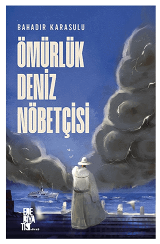 Ömürlük Deniz Nöbetçisi