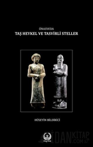 Önasya’da Taş Heykel ve Tasvirli Steller (Ciltli)