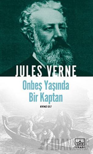 On Beş Yaşında Bir Kaptan - 1. Cilt