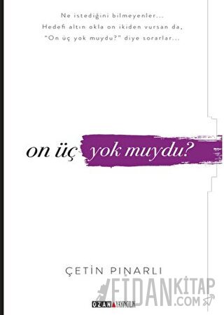 On Üç Yok Muydu?