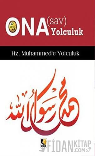 Ona (s.a.v) Yolculuk