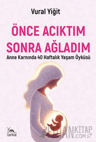 Önce Acıktım Sonra Ağladım