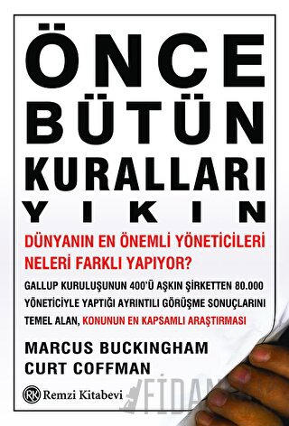 Önce Bütün Kuralları Yıkın