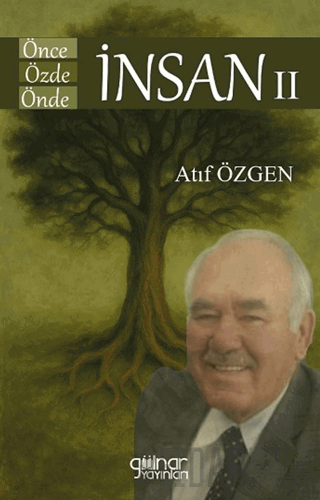 Önce İnsan Özde İnsan Önde İnsan II