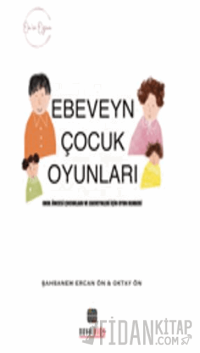 Ön'ce Oyun Ebeveyn Çocuk Oyunları