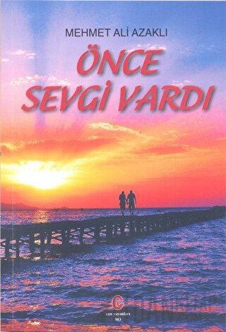 Önce Sevgi Vardı