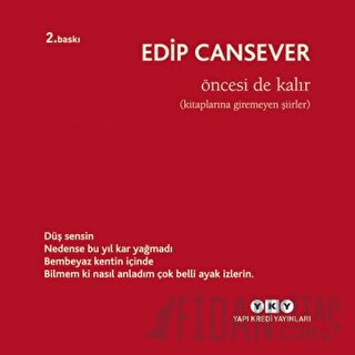 Öncesi de Kalır Edip Cansever