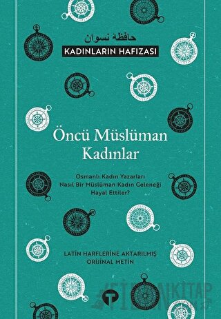 Öncü Müslüman Kadınlar - Kadınların Hafızası