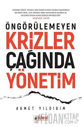 Öngörülemeyen Krizler Çağında Yönetim