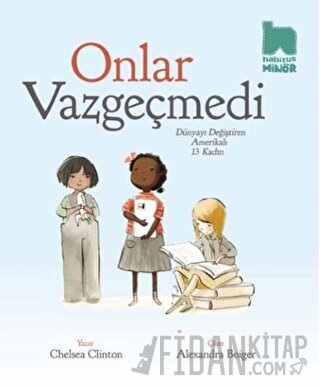 Onlar Vazgeçmedi