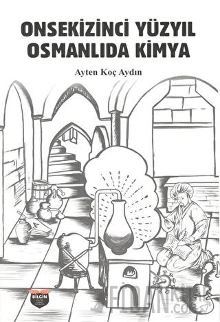 Onsekizinci Yüzyıl Osmanlıda Kimya