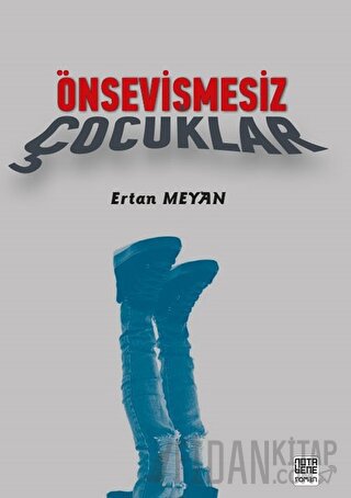 Önsevişmesiz Çocuklar