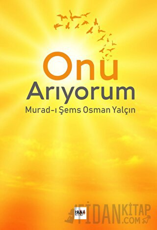 Onu Arıyorum